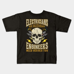 Electricians Funny Quotes Electrician Humor Sayings Gift Kids T-Shirt